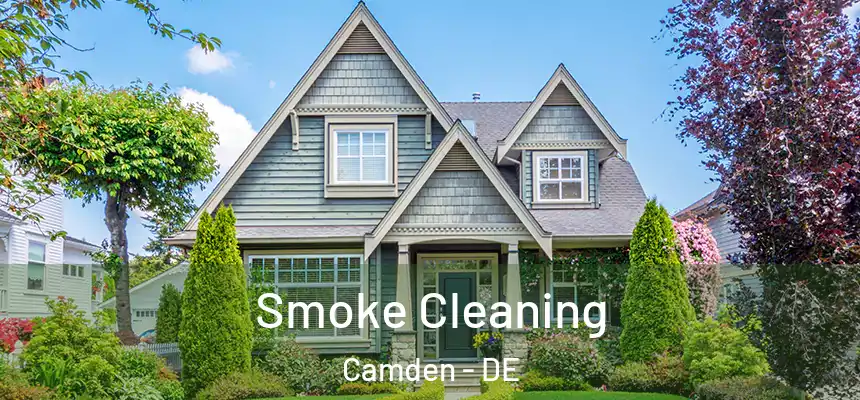  Smoke Cleaning Camden - DE