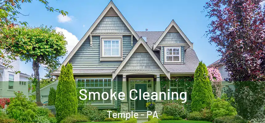 Smoke Cleaning Temple - PA